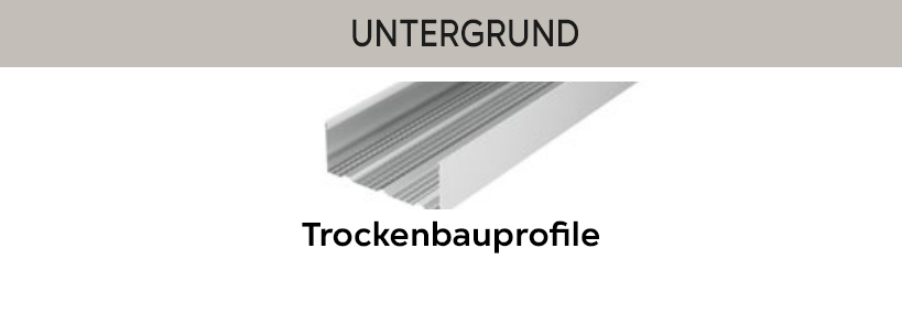 UNTERGRUND - Trockenbauprofile